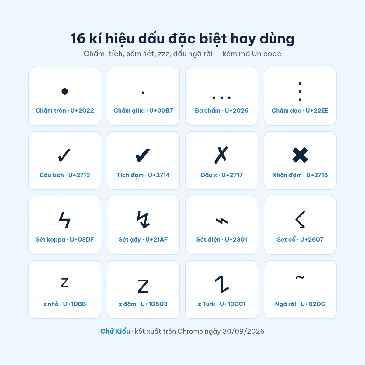 16 kí hiệu dấu đặc biệt hay dùng kèm mã Unicode: chấm tròn, dấu tích, sấm sét, zzz, dấu ngã rời